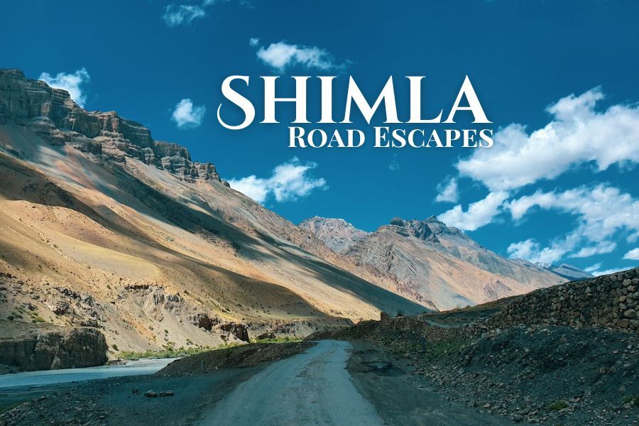 Places to Visit Near Shimla by Road | Best Weekend Getaways from Shimla