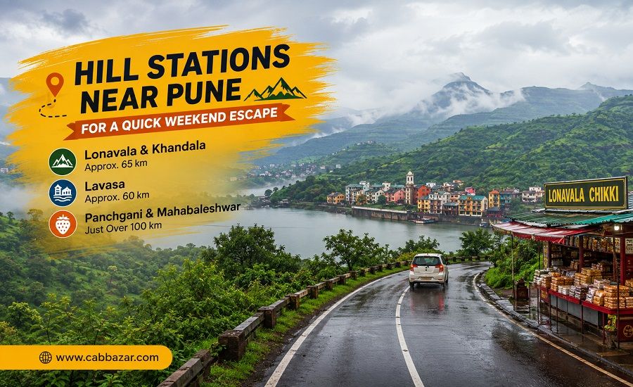 Hill Stations Near Pune for a Quick Weekend Escape