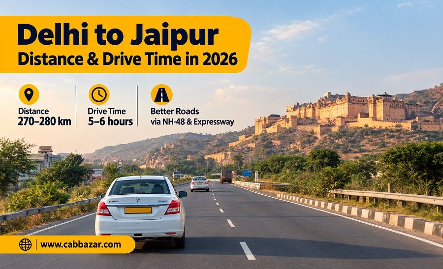 Delhi to Jaipur Distance and Drive Time in 2026