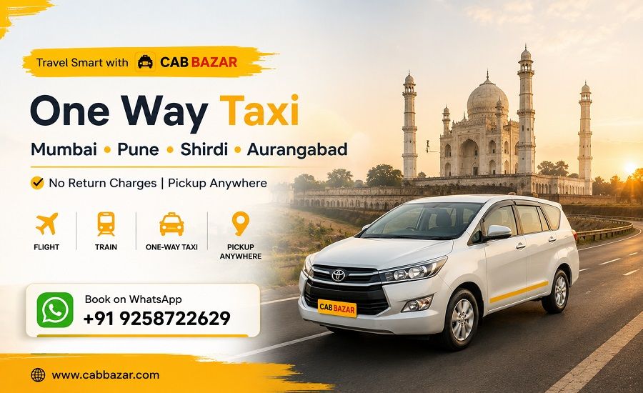Aurangabad: Flight, Train, or a One-Way Taxi Booking