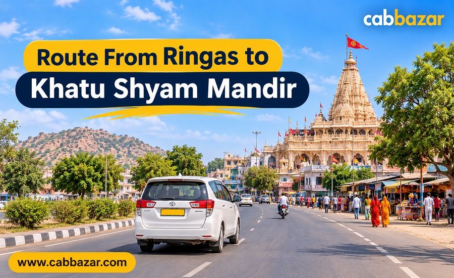 Ringas to Khatu Shyam Mandir Route