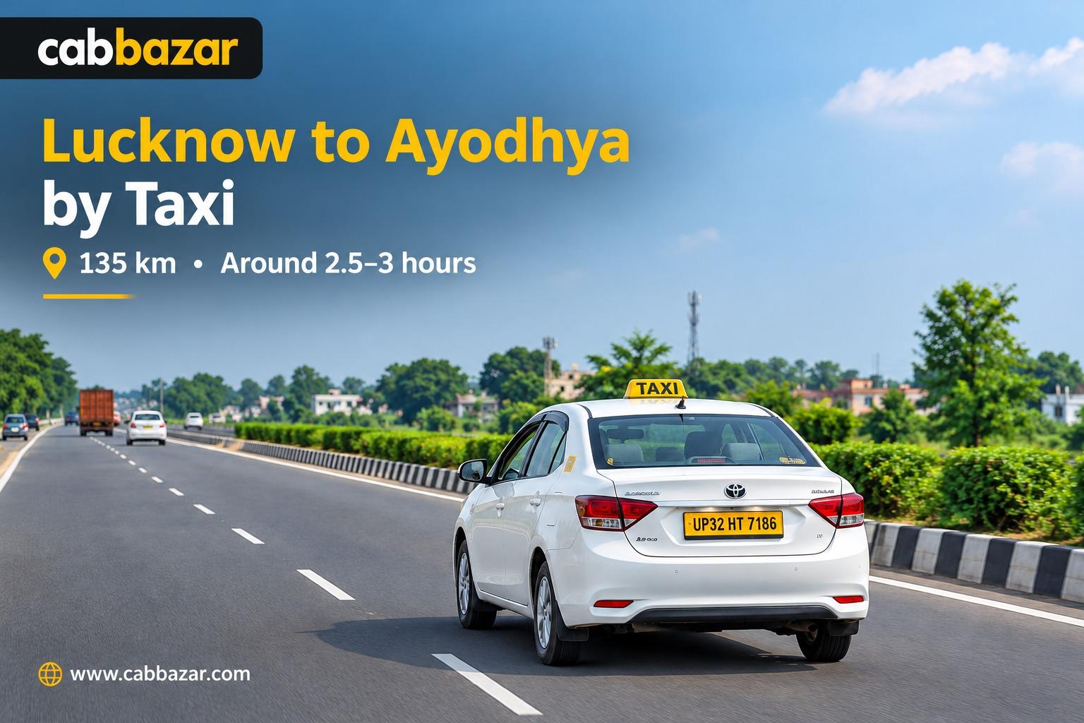 Lucknow to Ayodhya Cab by Road