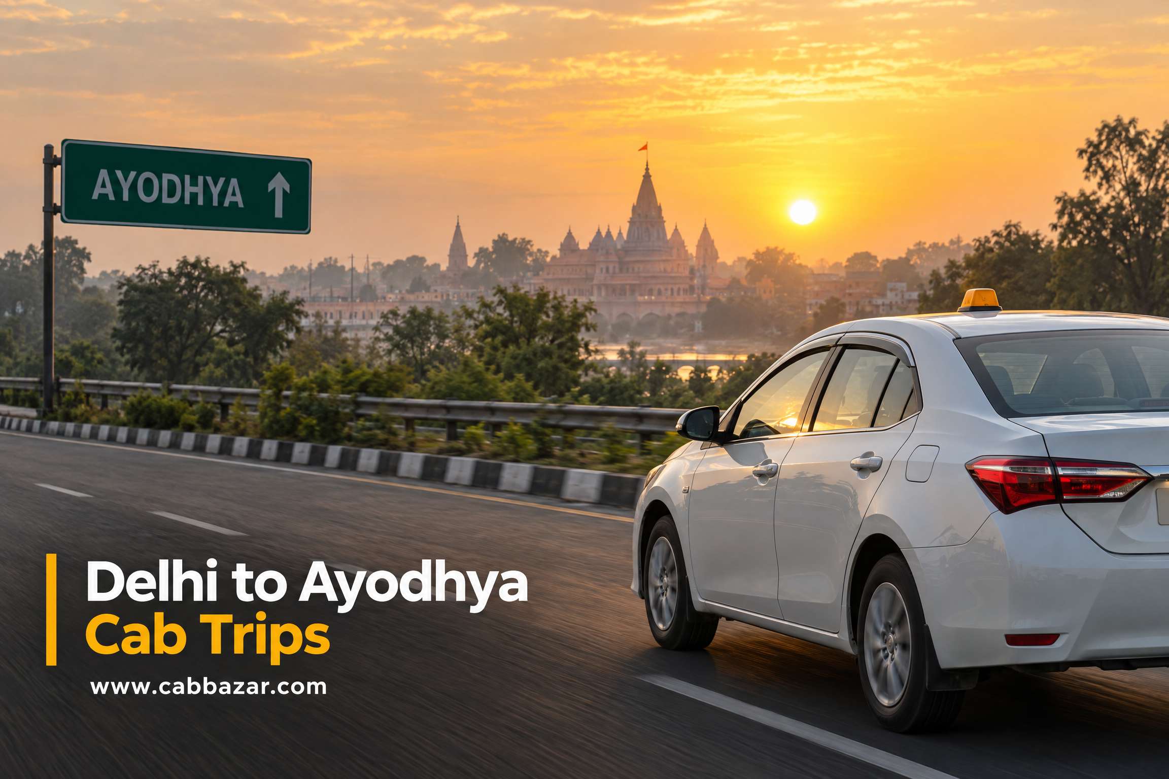Delhi to Ayodhya One Way Cab