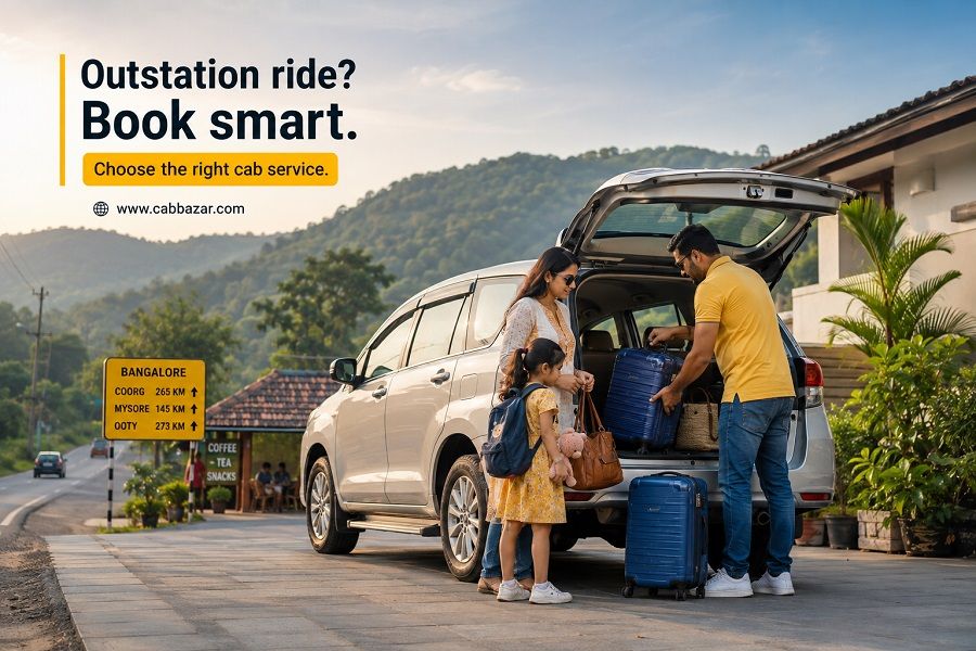 Best Outstation Cab Service in Bangalore: What to Look for Before Booking