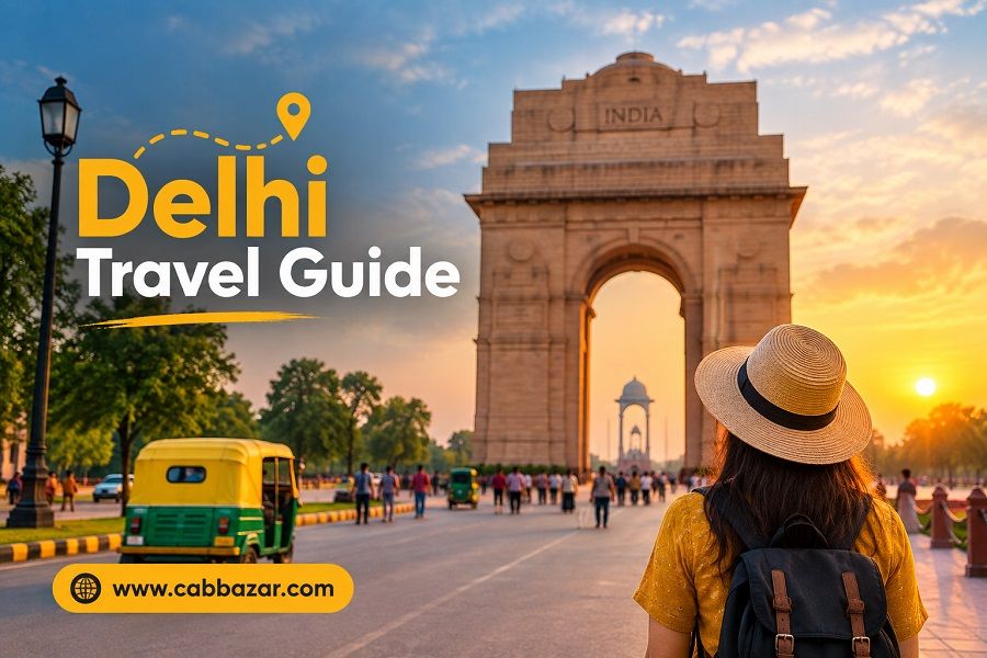 Delhi Travel Guide: Cab Booking, Road Trip & Weekend Getaways