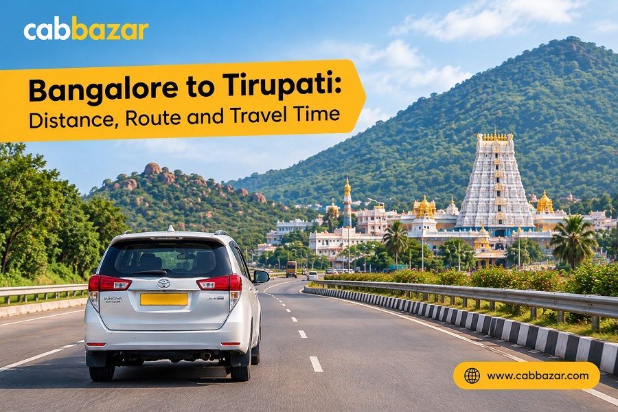 Bangalore to Tirupati: Distance, Route and Travel Time