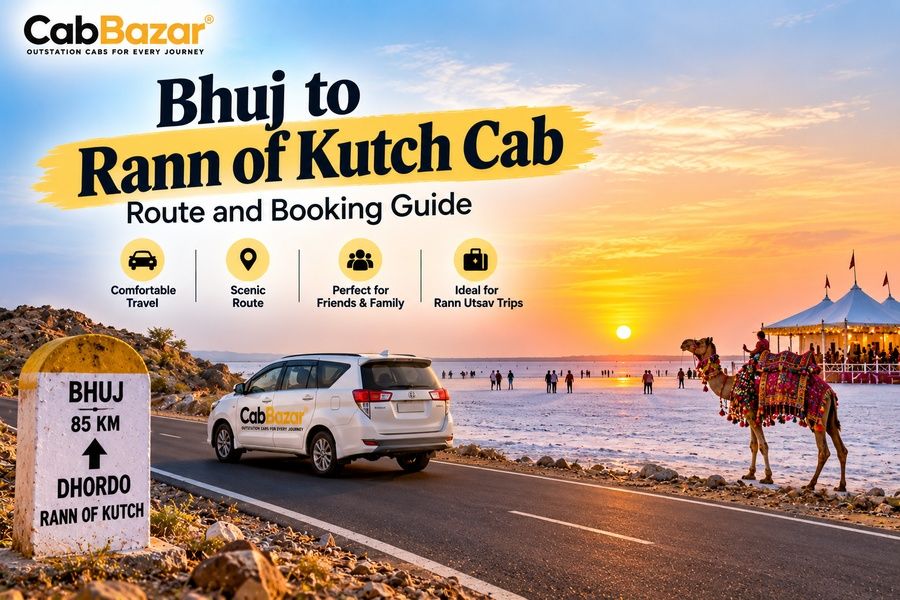 Bhuj to Rann of Kutch Cab: Route and Booking Guide