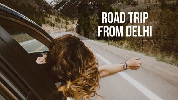 Best Road Trips from Delhi – Short & Long Drives You’ll Love