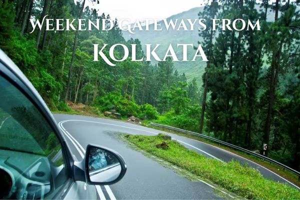 Weekend Getaways with CabBazar from Kolkata | Best Trips