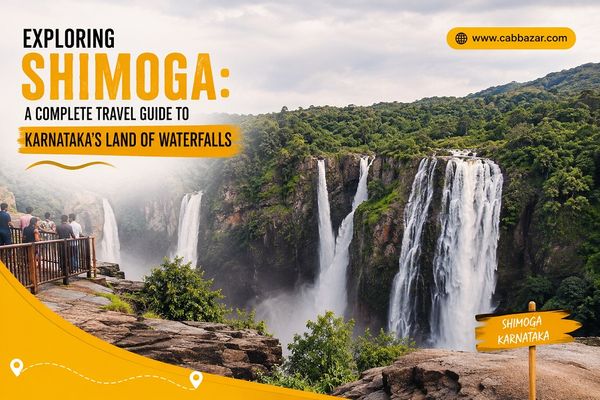 Exploring Shimoga: A Complete Travel Guide to Karnataka's Land of Waterfalls