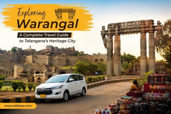 Exploring Warangal: A Complete Travel Guide to Telangana's Heritage City