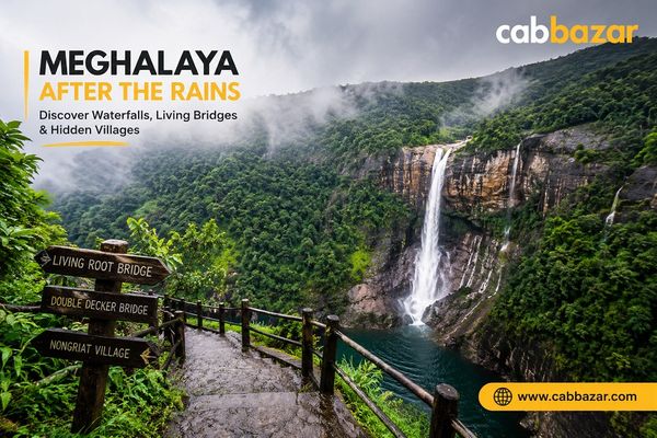 Tick Your Bucket List Post-Monsoon: The Complete Meghalaya Travel Guide