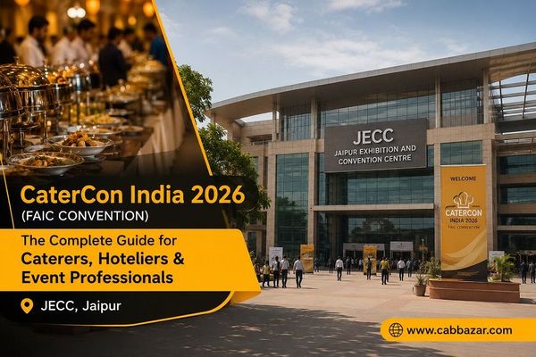 CaterCon India 2026 (FAIC Convention): Guide for Caterers, Hoteliers and Event Professionals