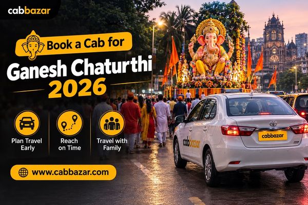 Book a Cab for Ganesh Chaturthi 2026:Mumbai, Pune & Nearby Cities: Fare, Routes, Rituals & Booking Guide