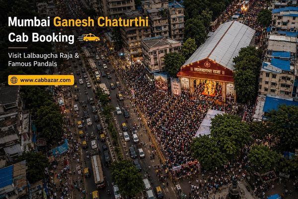 Mumbai Ganesh Chaturthi Cab Booking: Visit Lalbaugcha Raja & Famous Pandals