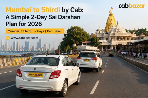 2 Day Trip to Shirdi by Cab from Mumbai: A Quick 2026 Guide