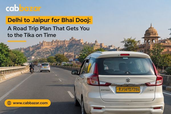 Delhi to Jaipur for Bhai Dooj: A Road Trip Plan That Gets You to the Tika on Time